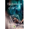 The Symbolism of the Tarot