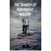 The Tragedy of Puddnhead Wilson
