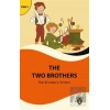 The Two Brothers - Stage 1