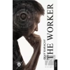 The Worker