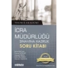 Themis Akademi - İcra Müdürlüğü Sınavına Hazırlık Soru Kitabı