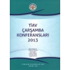 TİAV Çarşamba Konferansları – 2013