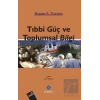 Tıbbi Güç ve Toplumsal Bilgi