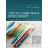 Tıbbi Laboratuvarda Doğru Sonuç