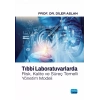 Tıbbi Laboratuvarlarda Risk, Kalite ve Süreç Temelli Yönetim Modeli