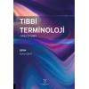 Tıbbi Terminoloji (Vaka Örnekli)