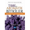 Tıbbi ve Aromatik Bitkiler Bilimi ve Teknolojisi
