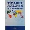 ticaret coğrafyası ve küreselleşme
