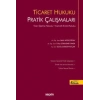 Ticaret Hukuku Pratik Çalışmaları