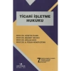 TİCARİ İŞLETME HUKUKU / 7.BASKI / H.ÜLGEN / 2021