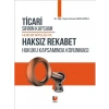 Ticari Sırrın Kapsamı Hukuki Niteliği ve Haksız Rekabet Hukuku Kapsamında Korunması - Hasan Karslıoğlu