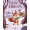 Tilki Rastık ile Karın Sesi