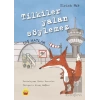 Tilkiler Yalan Söylemez