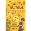 Tılsımlı Serüvenler- Gizemli Gölgeler Ülkesi