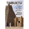 Timbuktu - Uzak Bir Düşe Yolculuk