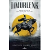 Timurlenk - Bozkırların Son Göçebe Fatihi (The Rise and Rule of Tamerlane)