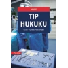 Tıp Hukuku (2 Cilt) Genel Hükümler – Özel Hükümler