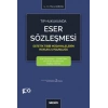 Tıp Hukukunda Eser Sözleşmesi Estetik Tıbbi Müdahalelerin Hukuka Uygunluğu