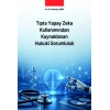 Tıpta Yapay Zeka Kullanımından Kaynaklanan Hukuki Sorumluluk