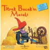 Titrek Bacak’ın Masalı