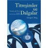 TİTREŞİMLER VE DALGALAR - Vibrations and Waves