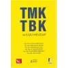 TMK TBK ve İlgili Mevzuat