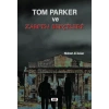 Tom Parker ve Zarfın Bekçileri
