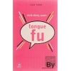 Tongue Fu