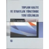 Toplam Kalite ve Stratejik Yönetimde Yeni Eğilimler - Yrd. Doç. Dr. Said Kıngır