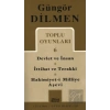 Toplu Oyunlar 6 Devlet ve İnsan - İttihat ve Terakki - Hakimiyet-i Milliye Aşevi