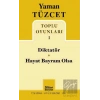 Toplu Oyunları 1 - Diktatör - Hayat Bayram Olsa