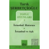 Toplu Oyunları 1 - İstanbul Hatırası / İstanbul ve Aşk