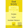 Toplu Oyunları 1- Meddah / İpteki / Kadınlar Matinesi