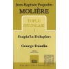 Toplu Oyunları 1 Scapin’in Dolapları / George Dandin