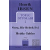 Toplu Oyunları 2: Nora, Bir Bebek Evi - Hedda Gabler