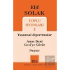 Toplu Oyunları 2 / Yaşamsal Algoritmalar - Anne Beni Geziye Götür - Neşter