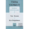 Toplu Oyunları 2 - Yaz Kızım - Kız Doğulmaz