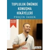 Topluluk Önünde Konusma Hikayeleri