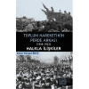 Toplum Hareketinin Perde Arkası (1918-1922) Halkla İlişkiler