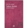 Toplum Kuramı: Tarihsel Bir Bakış