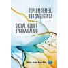 Toplum Temelli Ruh Sağlığında Sosyal Hizmet Uygulamaları