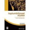 Toplumbilimsel Siyasa: Siyasal Sosyolojiye Giriş