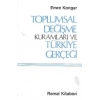 Toplumsal Değişme Kuramları ve Türkiye Gerçeği