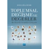 TOPLUMSAL DEĞİŞME VE DEĞERLER -Bir Değerler Sosyolojisi Çalışması-