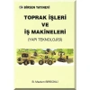 Toprak İşleri ve İş Makineleri (Yapı Teknolojisi) / B. Mazlum Birecikli