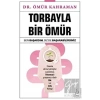 Torbayla Bir Ömür