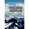 TOROSLARDAN KAÇKARLARA - Tırmanış ve Yürüyüş Öyküleri, Kamp ve Tırmanış Rotaları