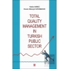 Total Quality Management in Turkish Public Sector