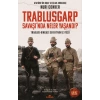 Trablusgarp Savaşı’nda Neler Yaşandı?