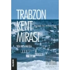 Trabzon Kent Mirası